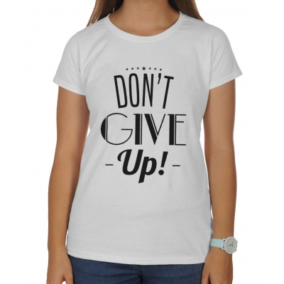Koszulka damska Don't give up